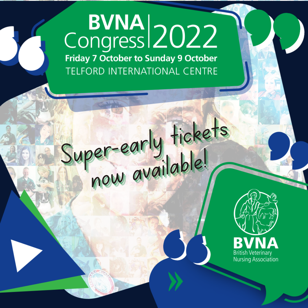 BVNA Congress 2022 - British Veterinary Nursing AssociationBritish ...